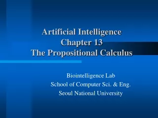 Artificial Intelligence Chapter 13 The Propositional Calculus