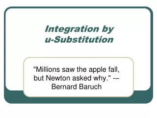 Integration by  u-Substitution