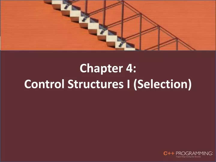 chapter 4 control structures i selection