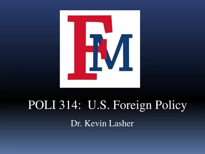 poli 314 u s foreign policy