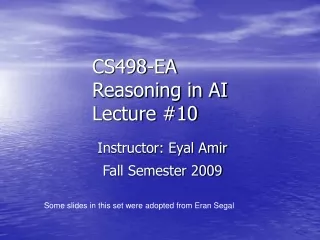 CS498-EA Reasoning in AI Lecture #10