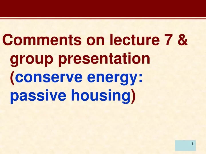comments on lecture 7 group presentation conserve