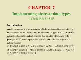 CHAPTER  7 Implementing abstract data types 抽象数据类型实现