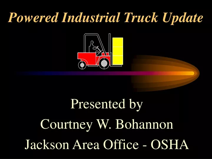 powered industrial truck update