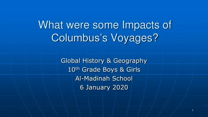 what were some impacts of columbus s voyages