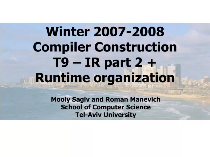 winter 2007 2008 compiler construction t9 ir part