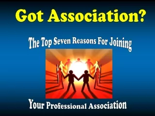 The Top Seven Reasons For Joining