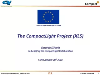 The  CompactLight  Project (XLS) Gerardo D’Auria on behalf of the  CompactLight  Collaboration