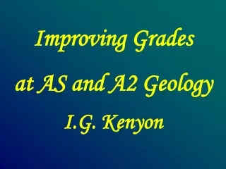 Improving Grades at AS and A2 Geology