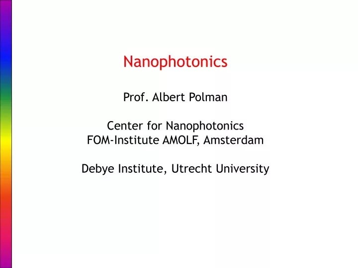 nanophotonics prof albert polman center