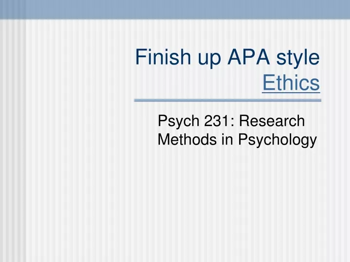 finish up apa style ethics