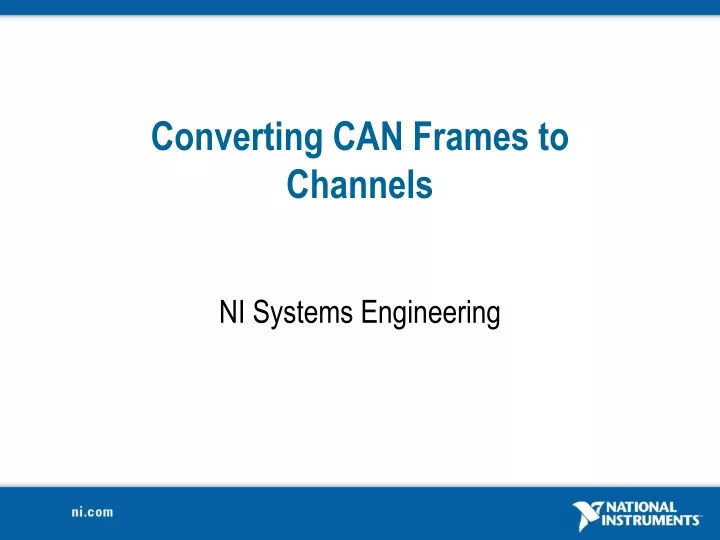converting can frames to channels
