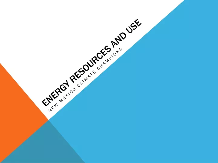energy resources and use