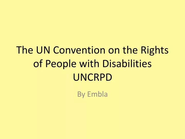 the un convention on the rights of people with disabilities uncrpd