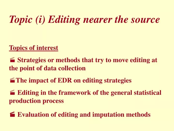 topic i editing nearer the source topics