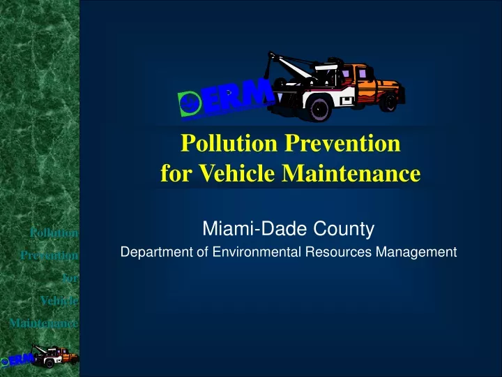 pollution prevention for vehicle maintenance