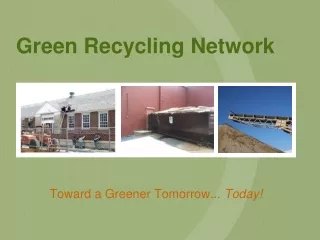 Toward a Greener Tomorrow...  Today!