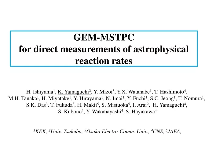 gem mstpc for direct measurements of astrophysical reaction rates