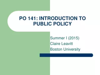 PO 141: INTRODUCTION TO  PUBLIC POLICY