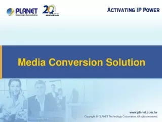 Media Conversion Solution