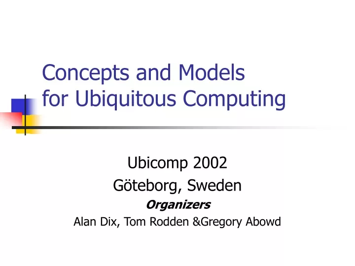 concepts and models for ubiquitous computing