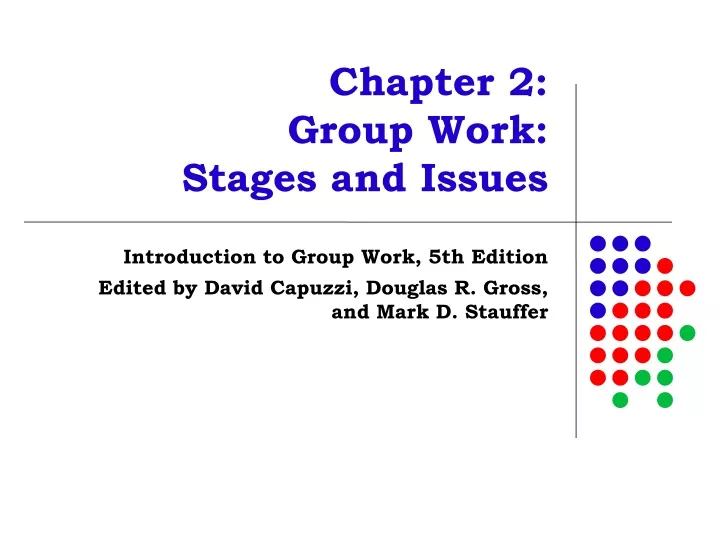 chapter 2 group work stages and issues