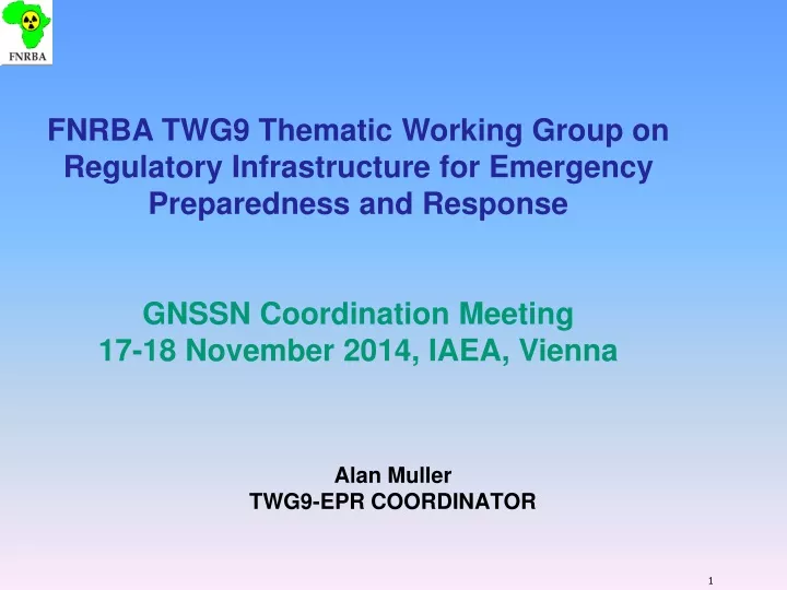 fnrba twg9 thematic working group on regulatory
