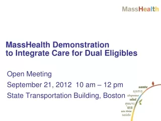 MassHealth Demonstration  to Integrate Care for Dual Eligibles