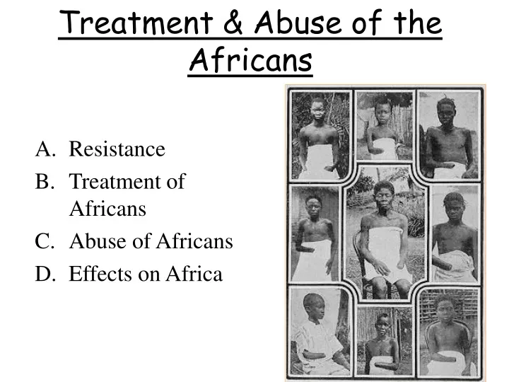 treatment abuse of the africans