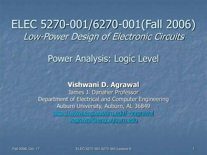 elec 5270 001 6270 001 fall 2006 low power design of electronic circuits power analysis logic level