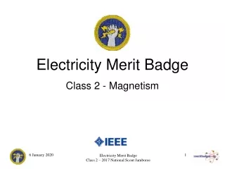 Electricity Merit Badge Class 2 - Magnetism