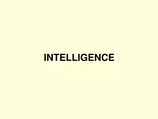 INTELLIGENCE