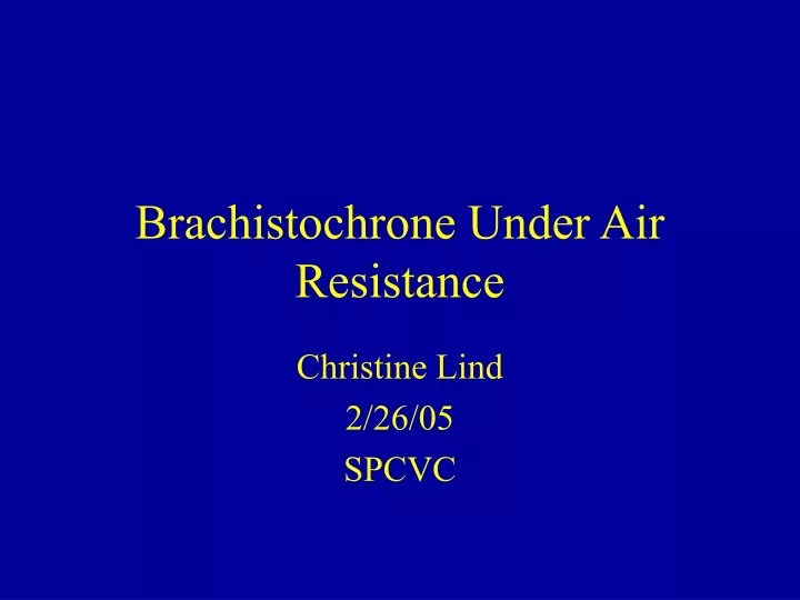 brachistochrone under air resistance