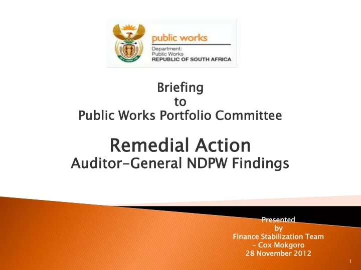 briefing to public works portfolio committee remedial action auditor general ndpw findings
