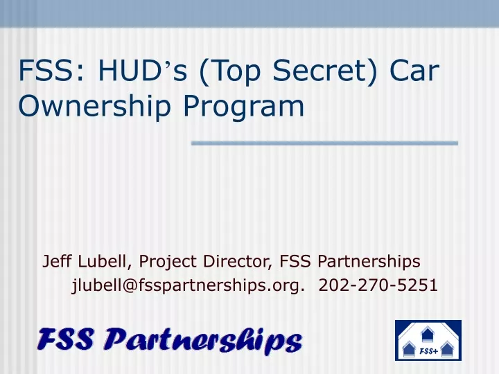 jeff lubell project director fss partnerships jlubell@fsspartnerships org 202 270 5251