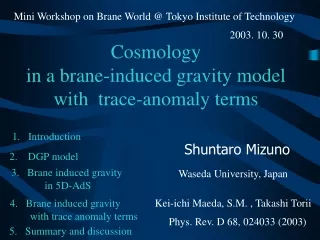 Cosmology  in a brane-induced gravity model with  trace-anomaly terms
