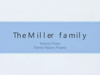 The Miller family