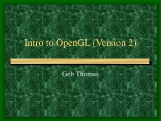 Intro to OpenGL (Version 2)