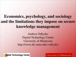 Andrew Odlyzko Digital Technology Center University of Minnesota dtc.umn/~odlyzko