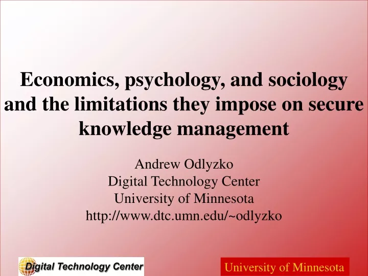 economics psychology and sociology and the limitations they impose on secure knowledge management