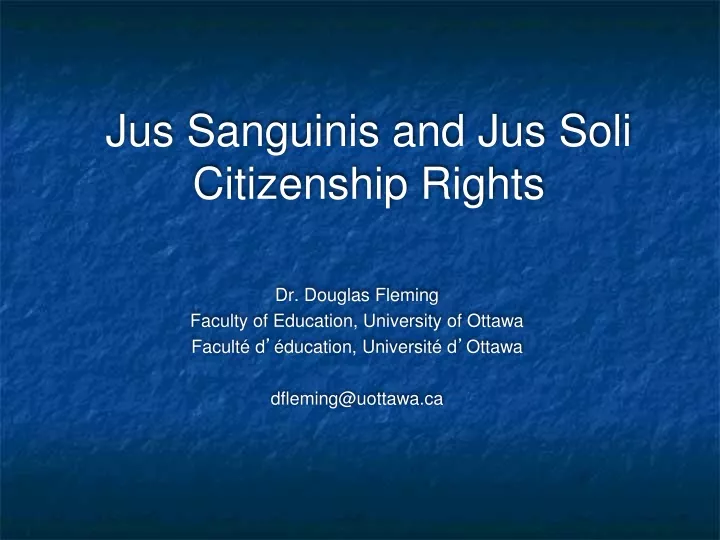 jus sanguinis and jus soli citizenship rights