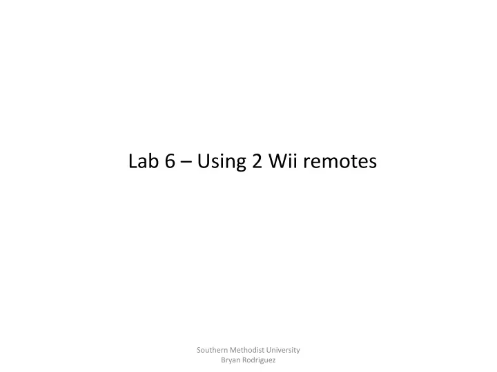 lab 6 using 2 wii remotes