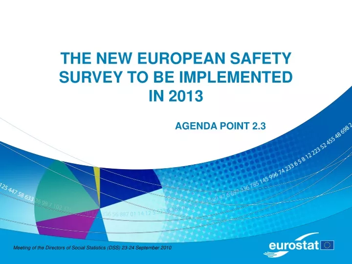 the new european safety survey to be implemented in 2013