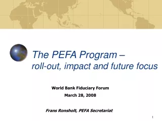 The PEFA Program –  roll-out, impact and future focus