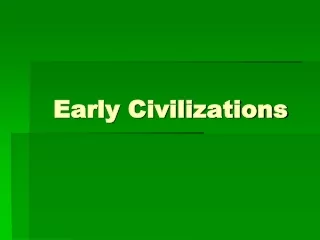 Early Civilizations