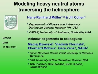 Modeling heavy neutral atoms traversing the heliosphere