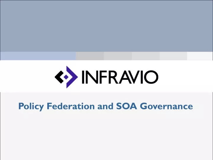 policy federation and soa governance