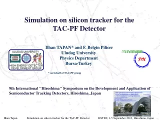 Simulation on silicon tracker for the TAC-PF Detector
