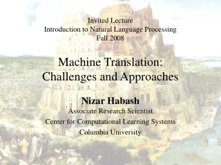 Machine Translation: Challenges and Approaches