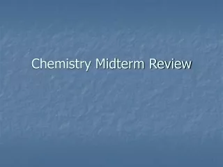 Chemistry Midterm Review